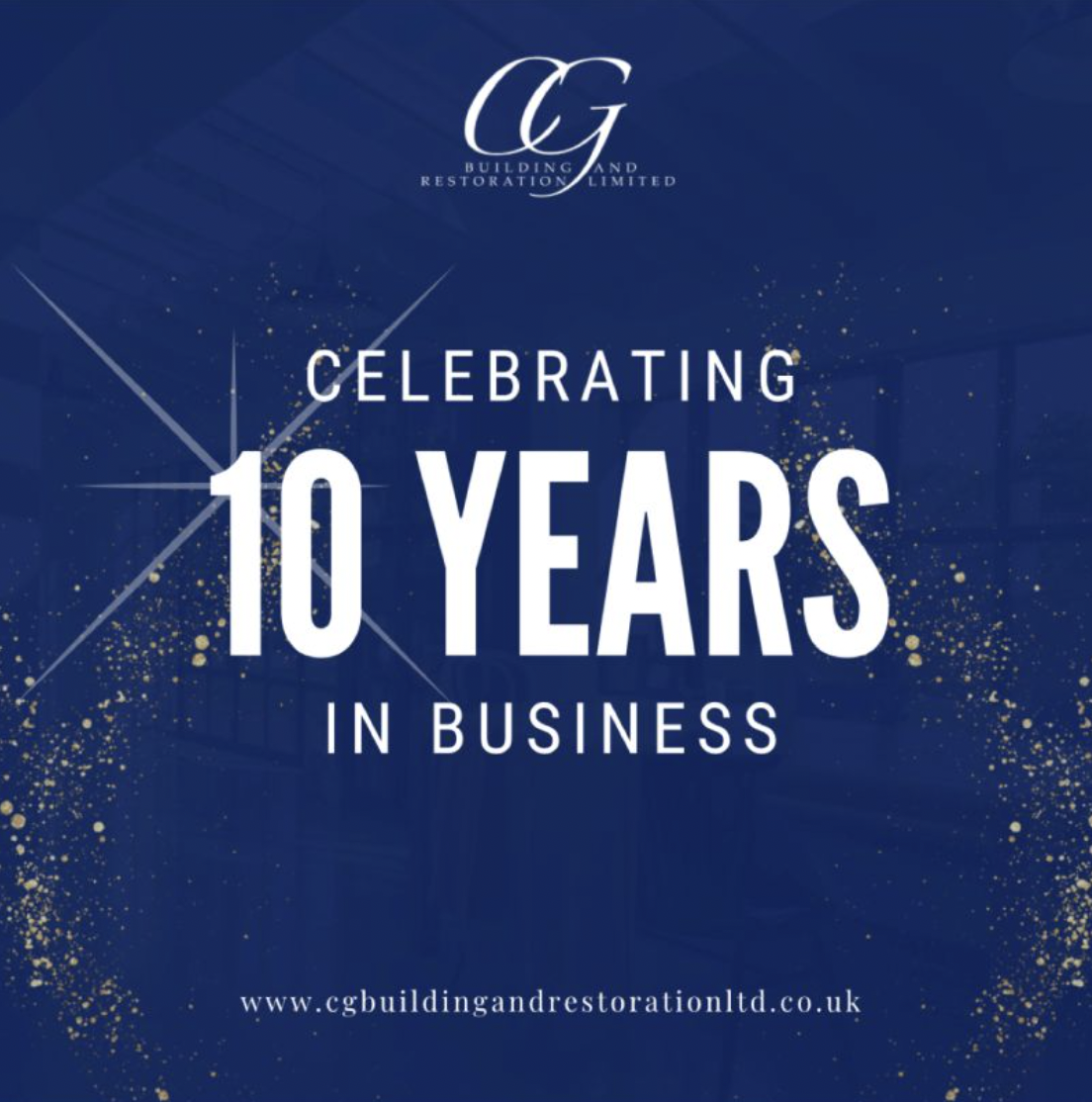 CG Building & Restoration 10 Year Anniversary
